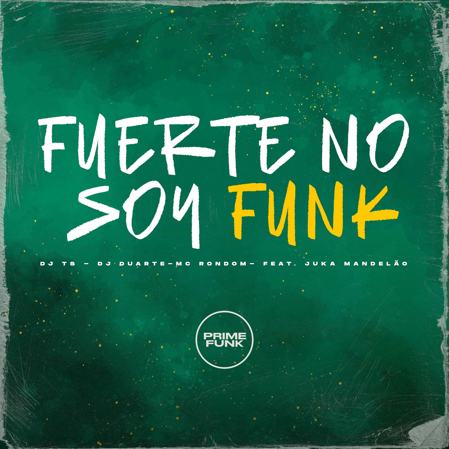 Album cover of Fuerte no Soy Funk