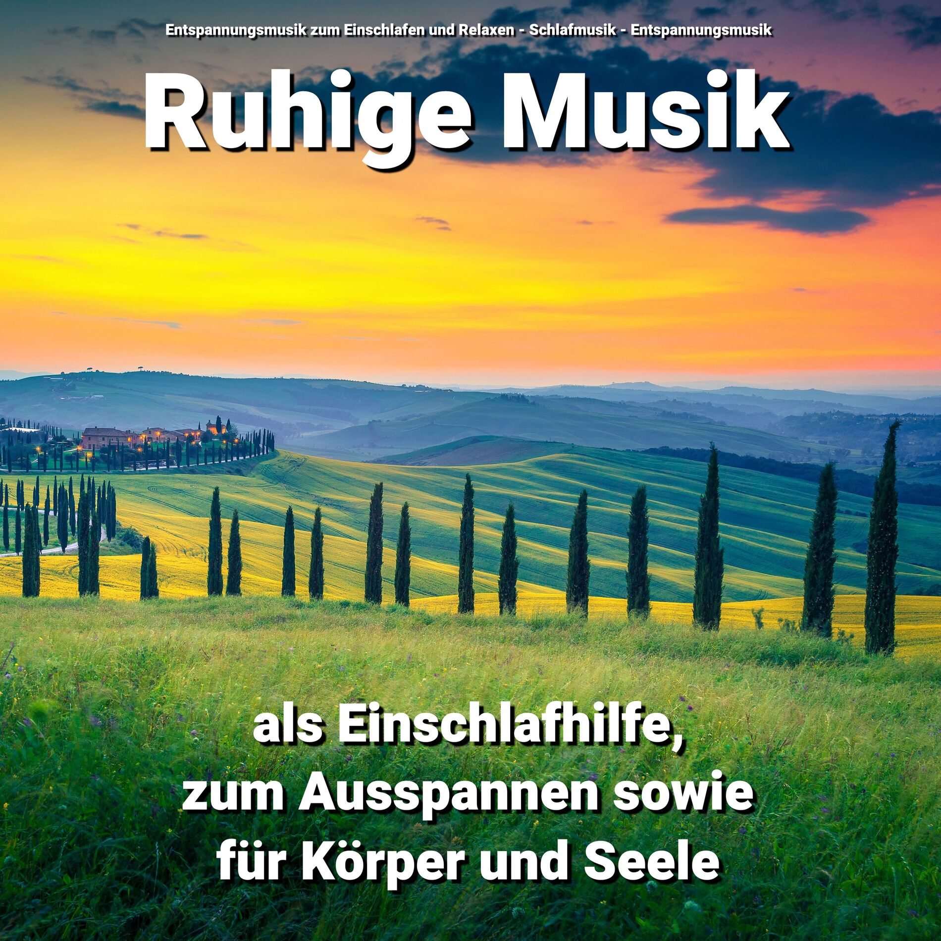 Album cover of Ruhige Musik als Einschlafhilfe, zum Ausspannen sowie für Körper und Seele