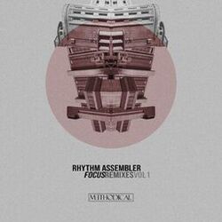 Cover of FOCUS Remixes Vol. 1
