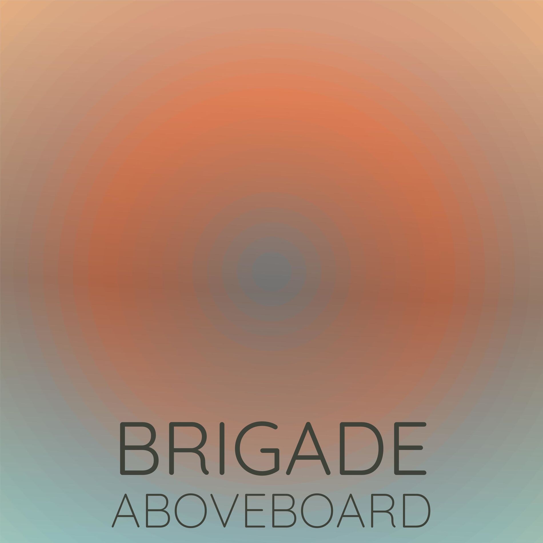Album cover of Brigade Aboveboard