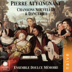 Cover of Pierre Attaingnant, imprimeur du Roy: Chansons nouvelles et danceries