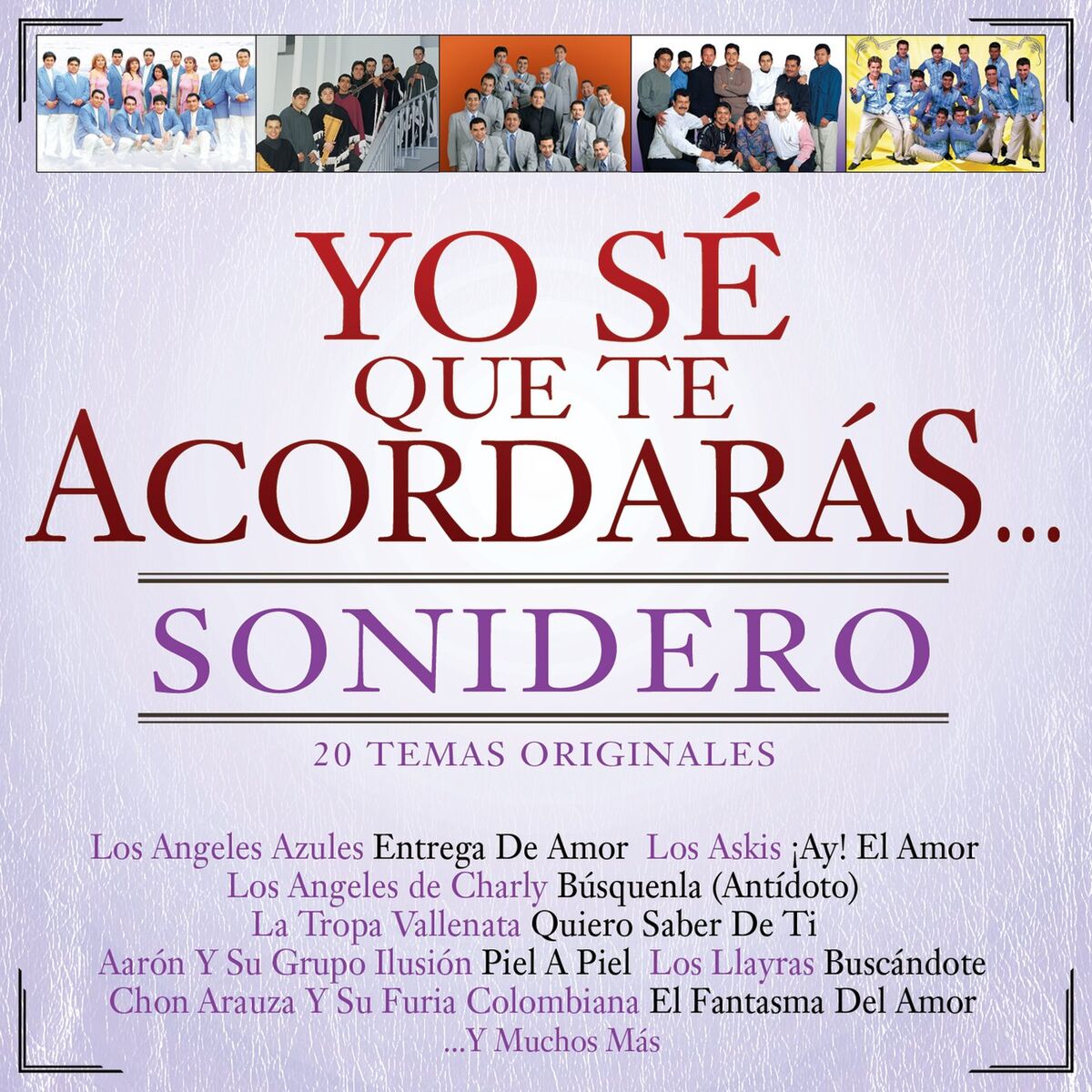 Album cover of Yo Sé Que Te Acordarás Sonidero (20 Temas Originales)