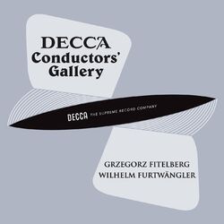 Cover of Conductor's Gallery, Vol. 9: Grzegorz Fitelberg, Wilhelm Furtwängler