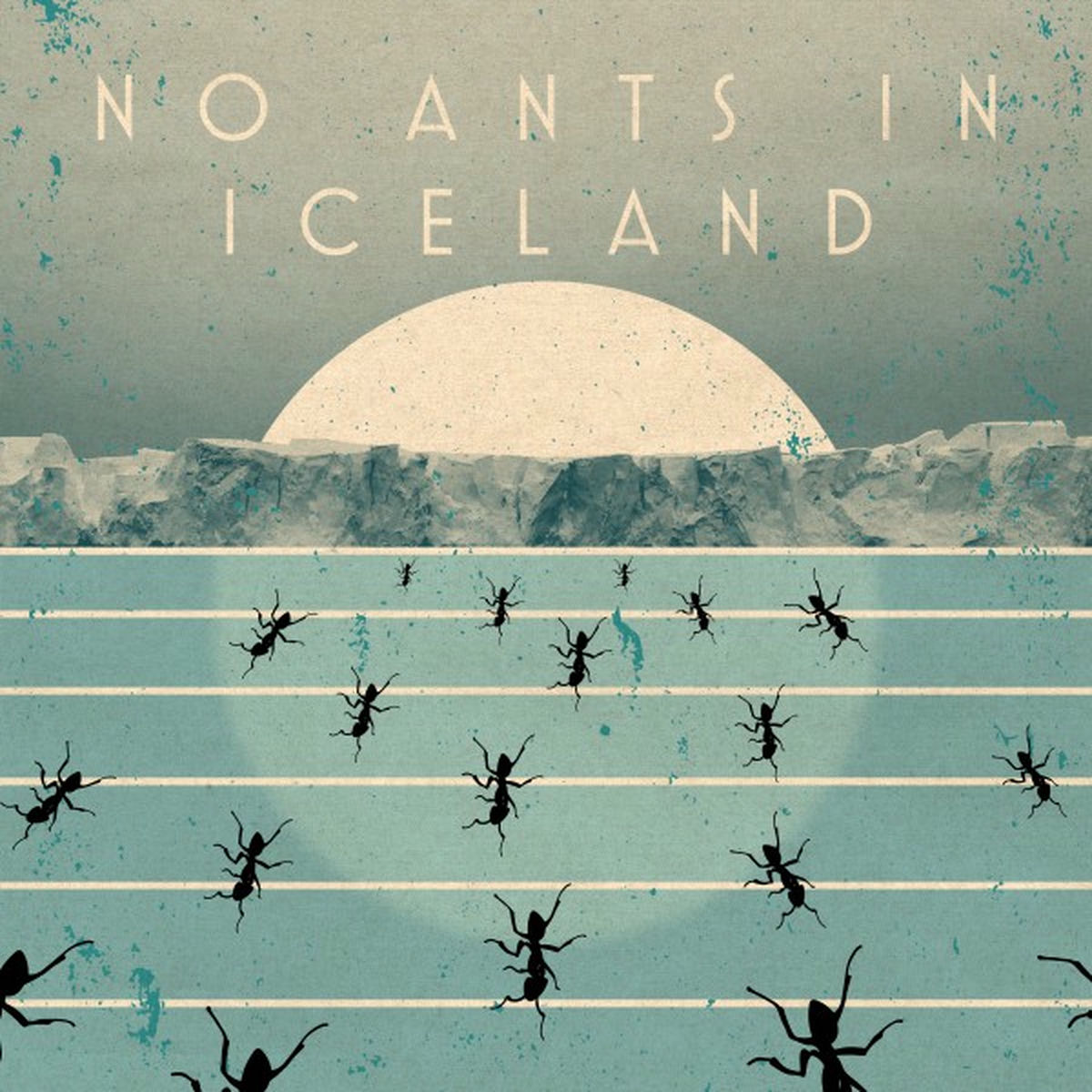Album cover of No Ants in Iceland