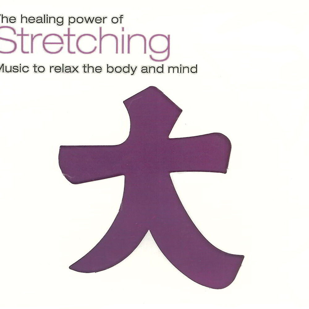 Picture of The Healing Power Of Stretching (Music To Relax The Body And Mind)