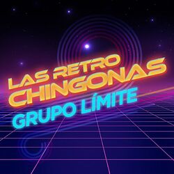 Cover of Las Retro Chingonas