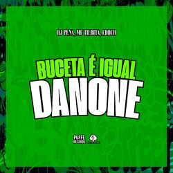 Cover of Buceta É Igual Danone