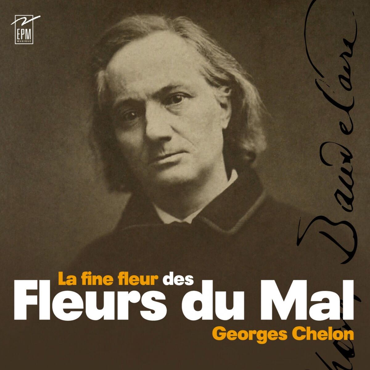 Album cover of La fine fleur des Fleurs du Mal (Baudelaire)