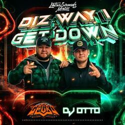 Cover of Diz Way I Get Down (feat. Dj Otto)