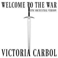 Cover of Welcome to the War (Epic Orchestral Version)