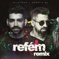 Cover of Refém (DENNIS Remix)