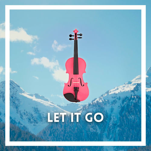 Let It Go - Violin Version by Nikolaus - 137 BPM