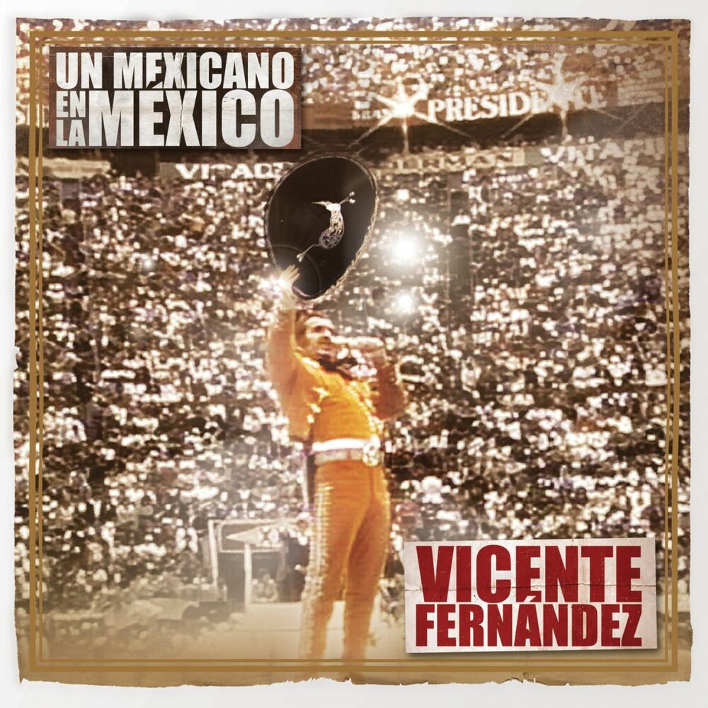 Picture of Un Mexicano En La México - Vicente Fernández