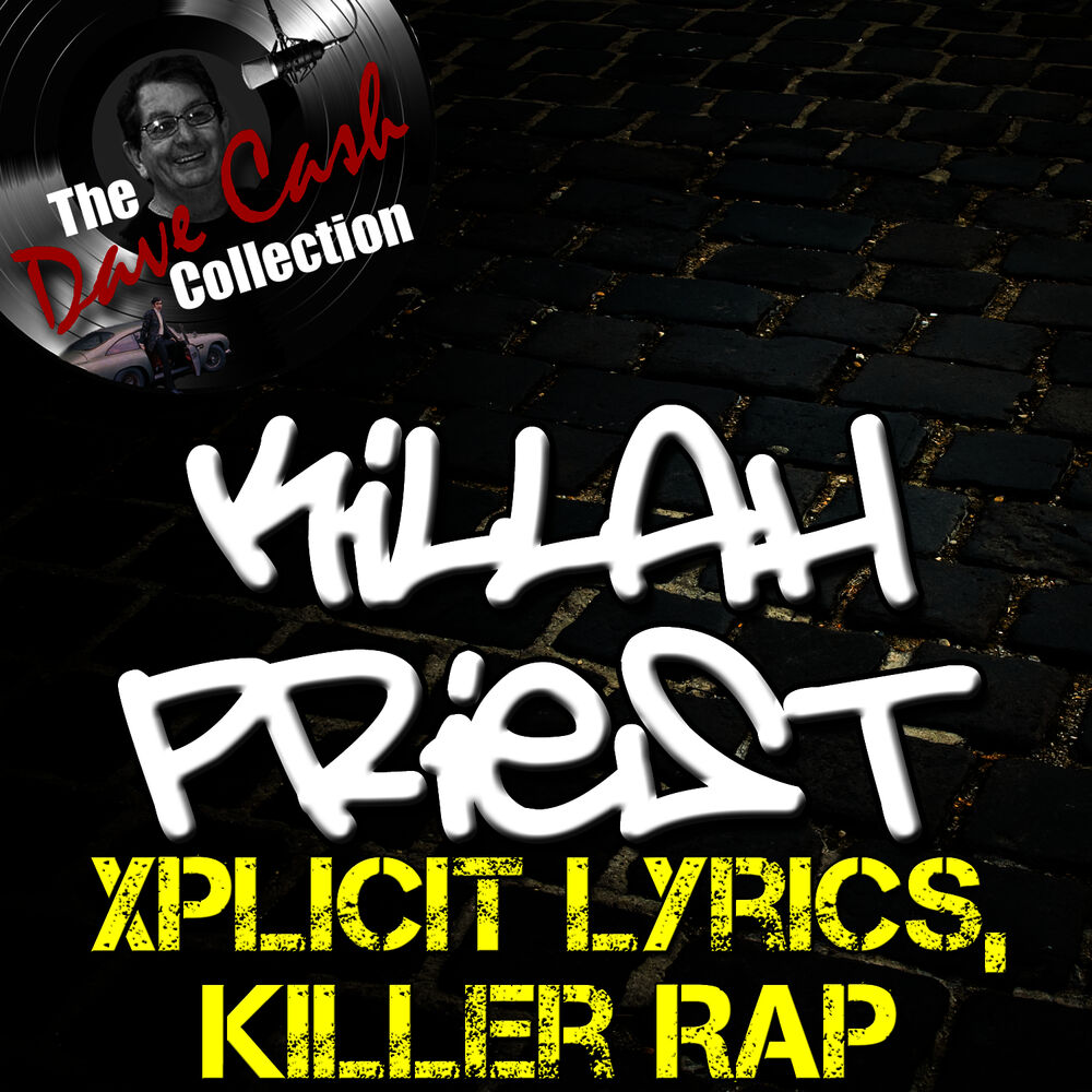 Picture of Xplicit Lyrics, Killer Rap - [The Dave Cash Collection]