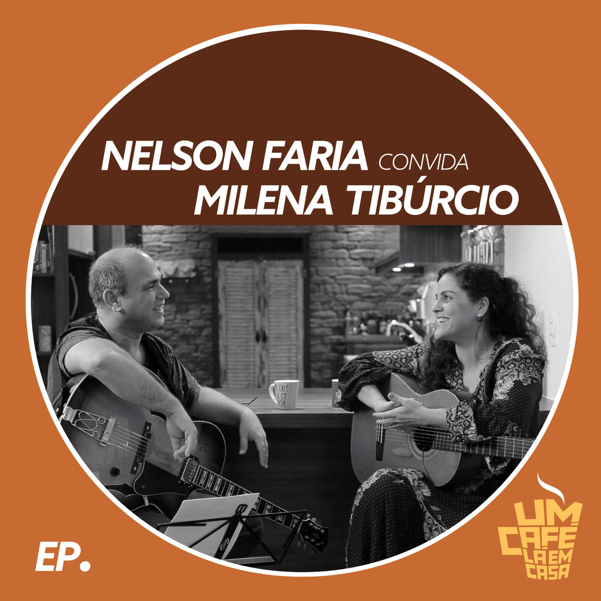 Album cover of Nelson Faria Convida Milena Tibúrcio. Um Café Lá Em Casa