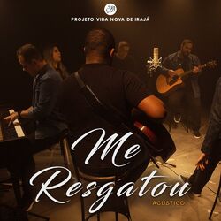 Cover of Me Resgatou (Acústico)