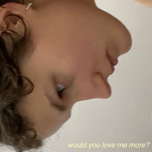 would you love me more by Piper Toohey - 109 BPM