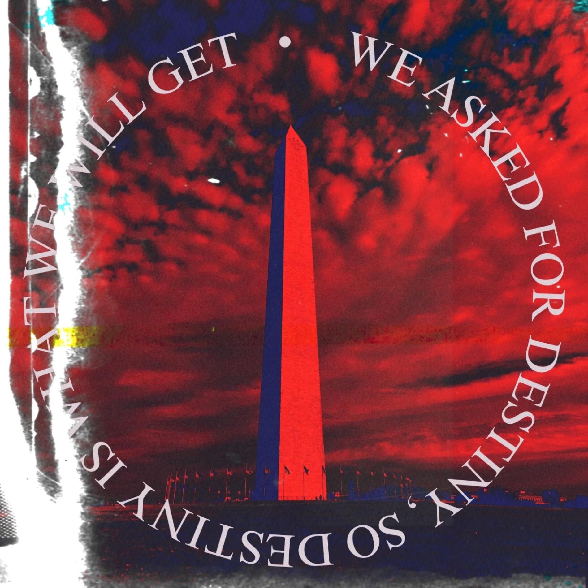 Album cover of WE ASKED FOR DESTINY, SO DESTINY IS WHAT WE WILL GET