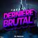 Beat Derniere Brutal