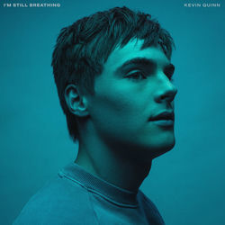 Descargar I'm Still Breathing - Kevin Quinn MP3