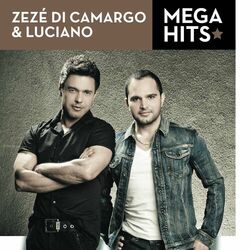 Cover of Mega Hits - Zezé Di Camargo & Luciano