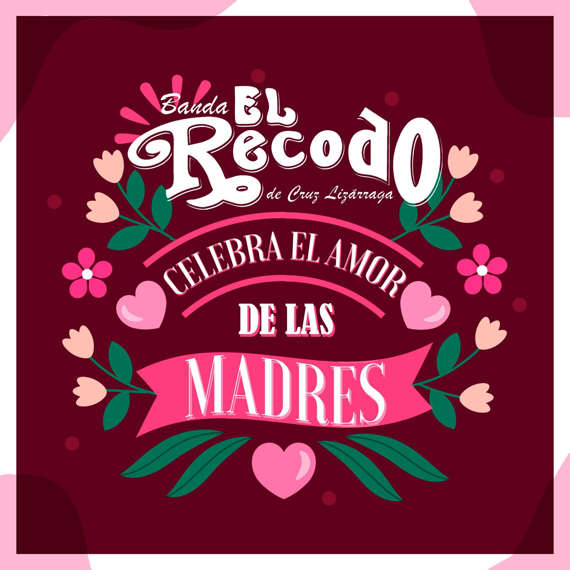 Album cover of Banda el Recodo Celebra el Amor de las Madres