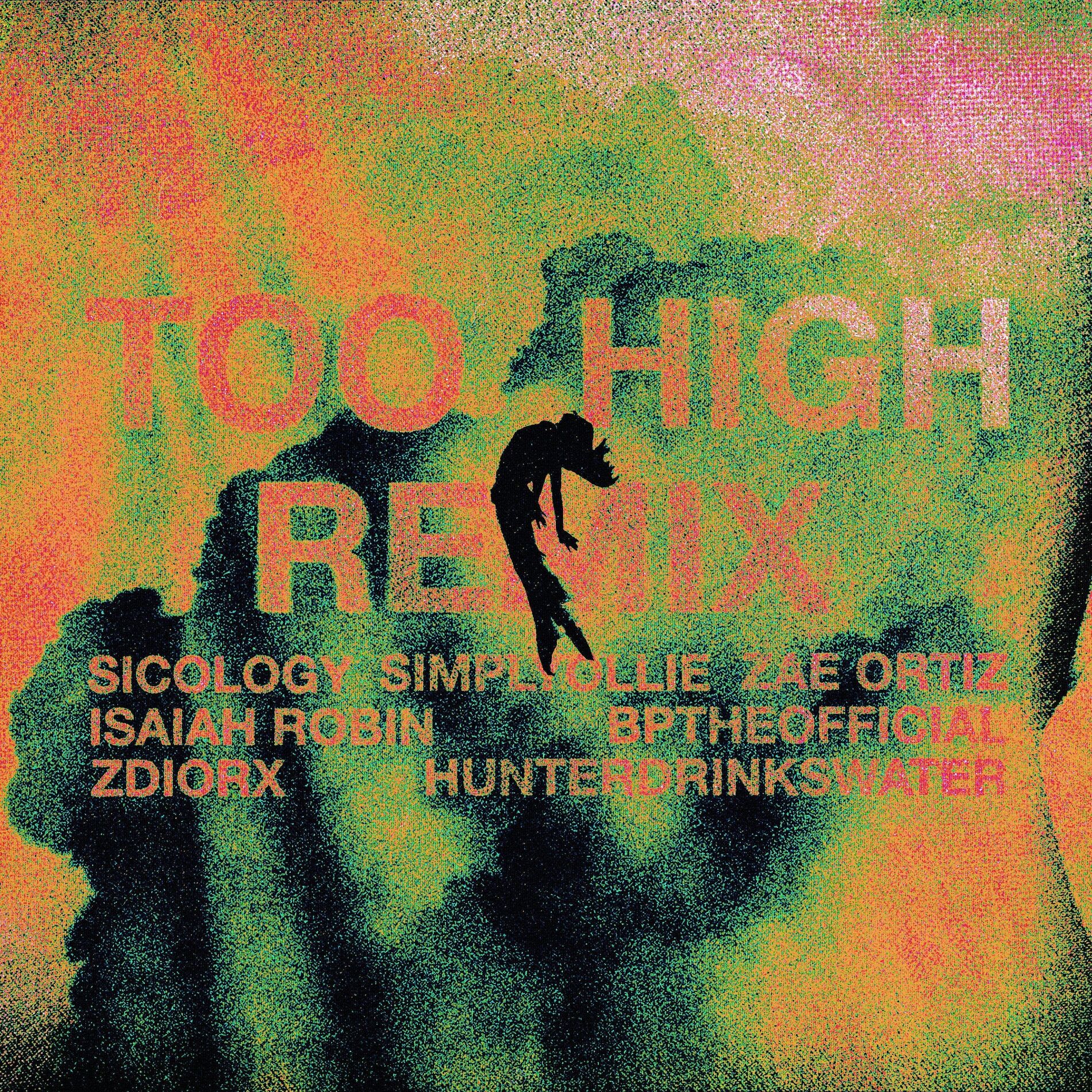 Album cover of Too High (feat. Bptheofficial, ZDIORX, Isaiah Robin & Zae Ortiz) [Remix]