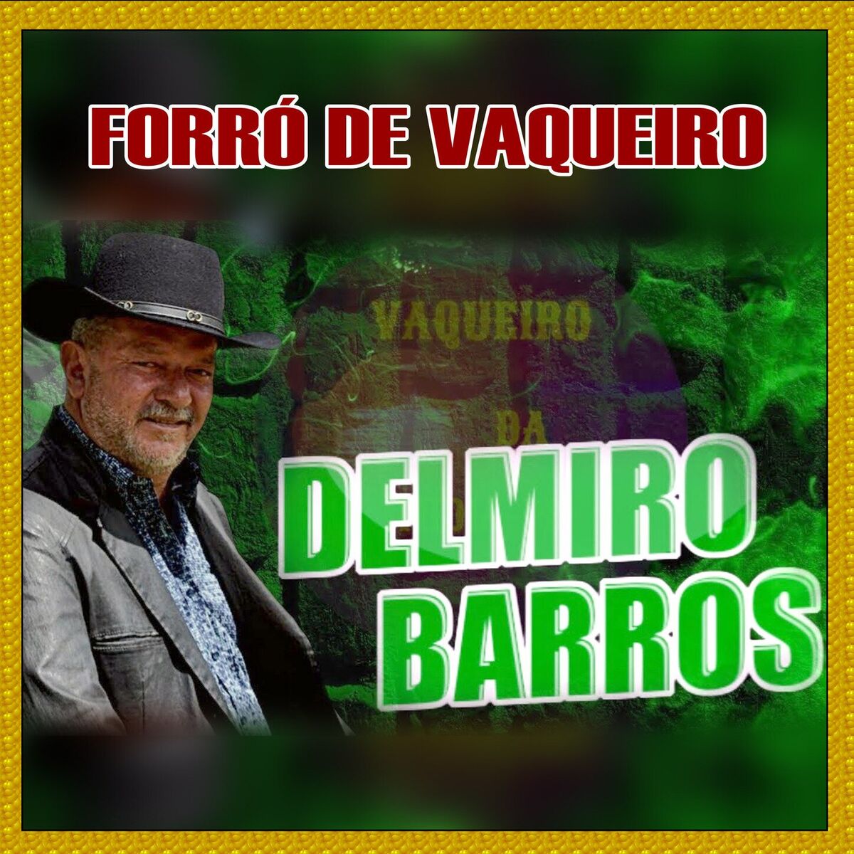 Album cover of FORRÓ DE VAQUEIRO
