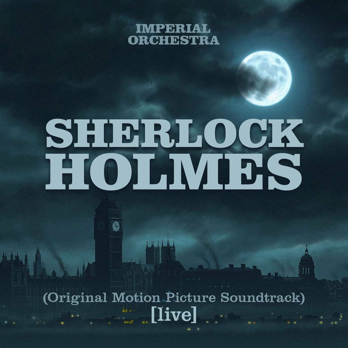 Album cover of Sherlock Holmes (Original Motion Picture Soundtrack) [Live]
