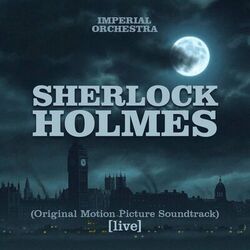 Cover of Sherlock Holmes (Original Motion Picture Soundtrack) [Live]