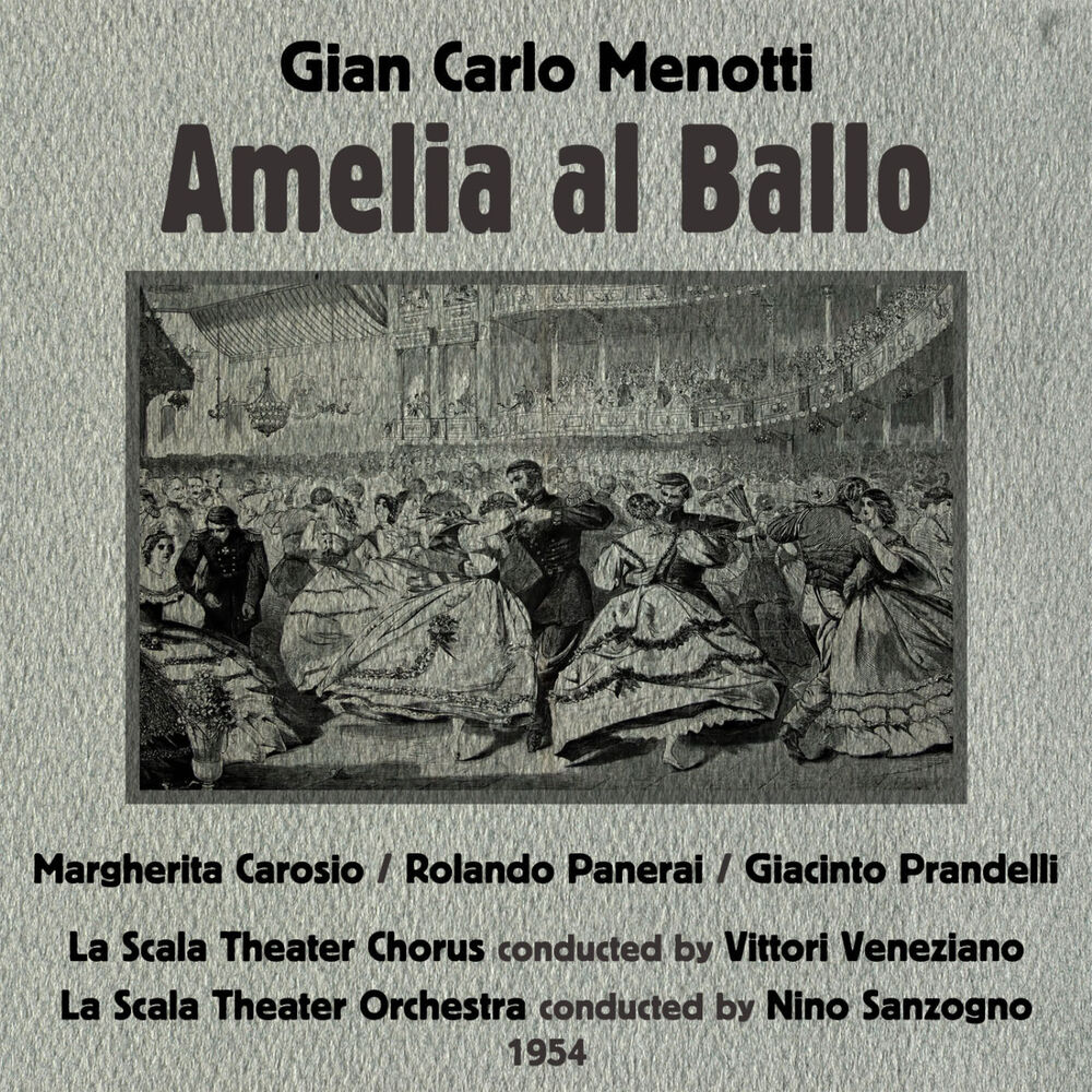 Picture of Gian Carlo Menotti: Amelia al Ballo [Opera Buffa in One Act] (1954)
