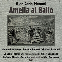 Cover of Gian Carlo Menotti: Amelia al Ballo [Opera Buffa in One Act] (1954)