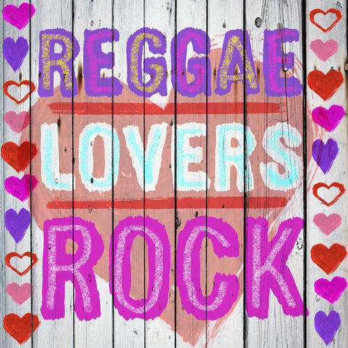Various Artists - Reggae Lovers Rock | Deezer