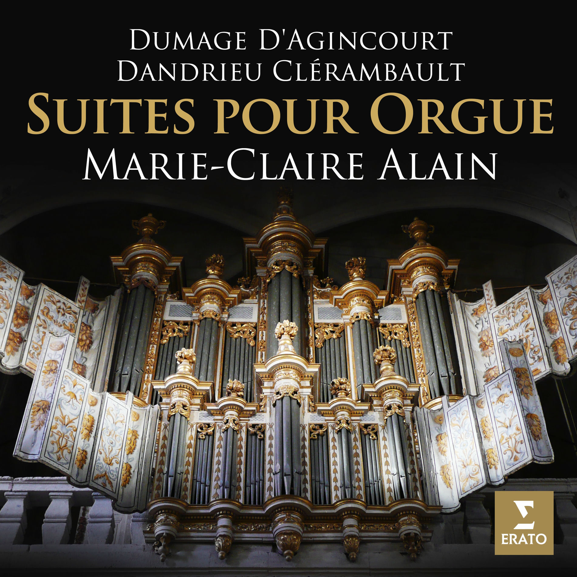 Album cover of Dumage, D'Agincourt, Dandrieu & Clérambault: Suites pour orgue (À l'orgue de la cathédrale Saint-Théodorit d'Uzès)