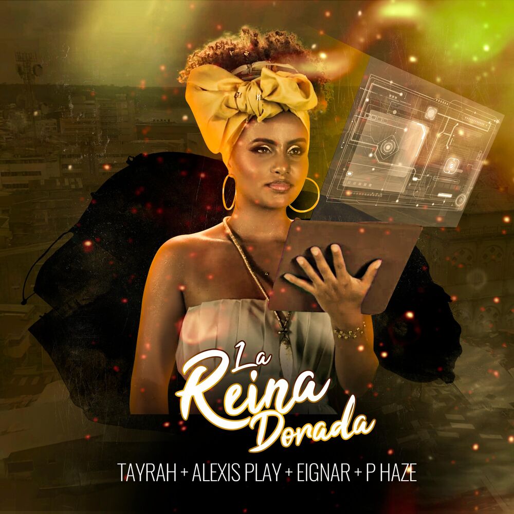 Picture of La Reina Dorada (feat. Alexis Play, Eignar & P Haze)