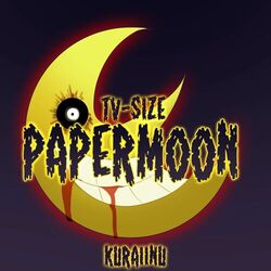 Cover of PAPERMOON (from "Soul Eater") TV-Size