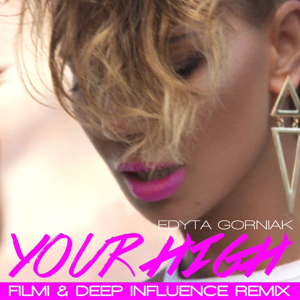 Picture of Your High (Filmi & Deep Influence Remix)