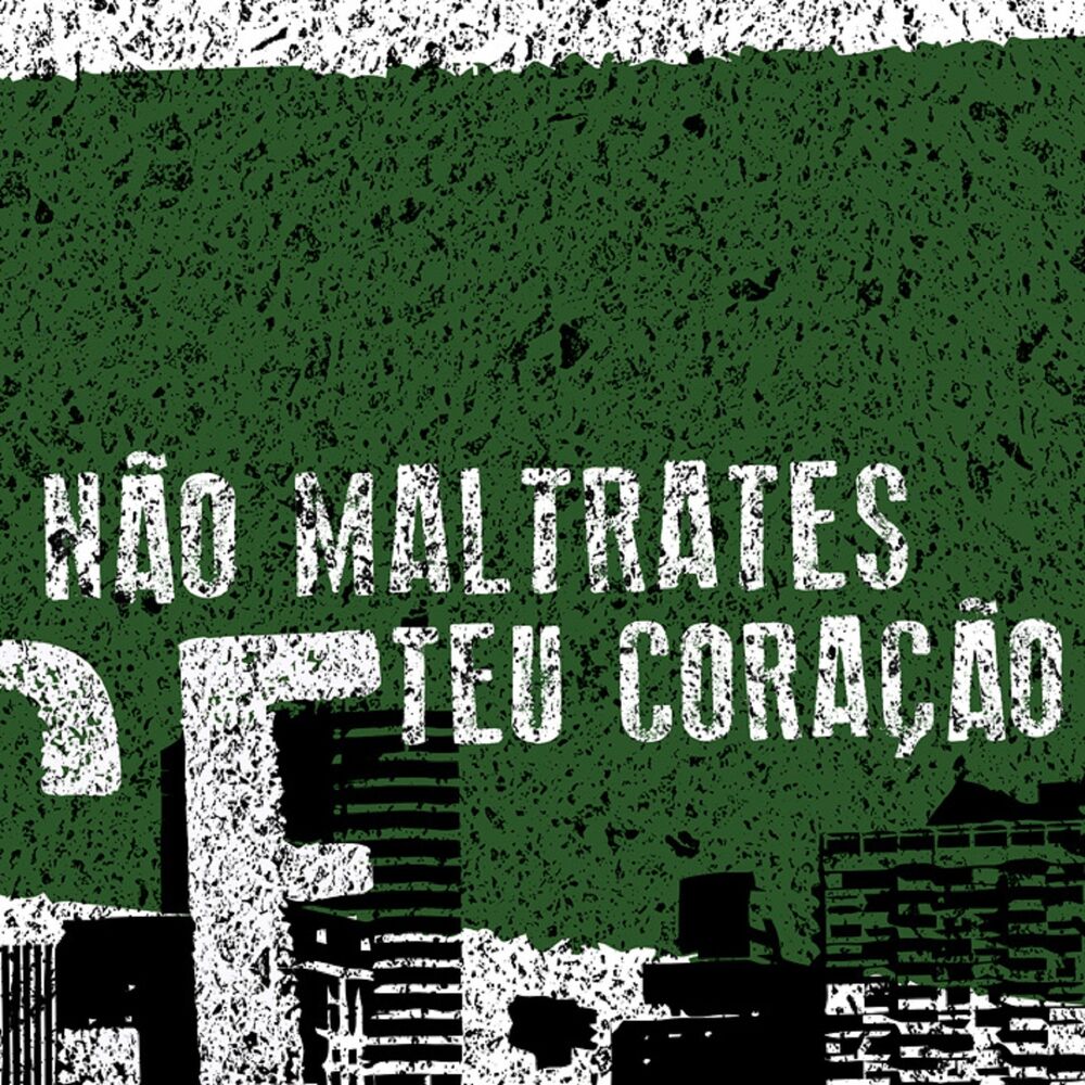 Picture of Não Maltrates Teu Coração