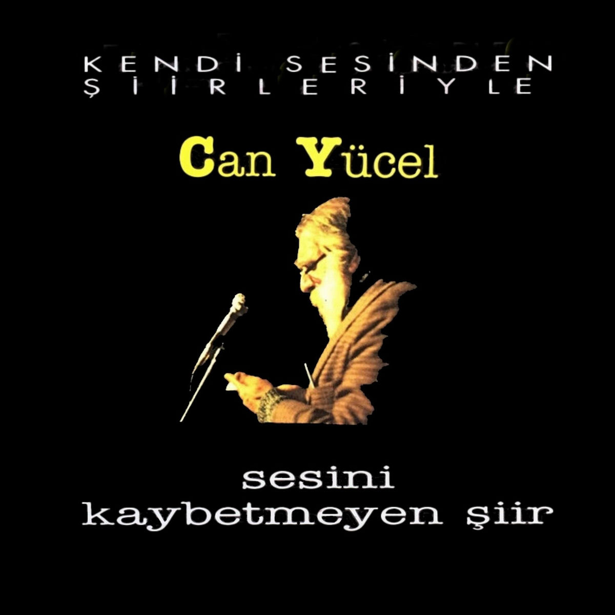 Album cover of Sesini Kaybetmeyen Şiir (Kendi Sesinden Şiirleriyle)