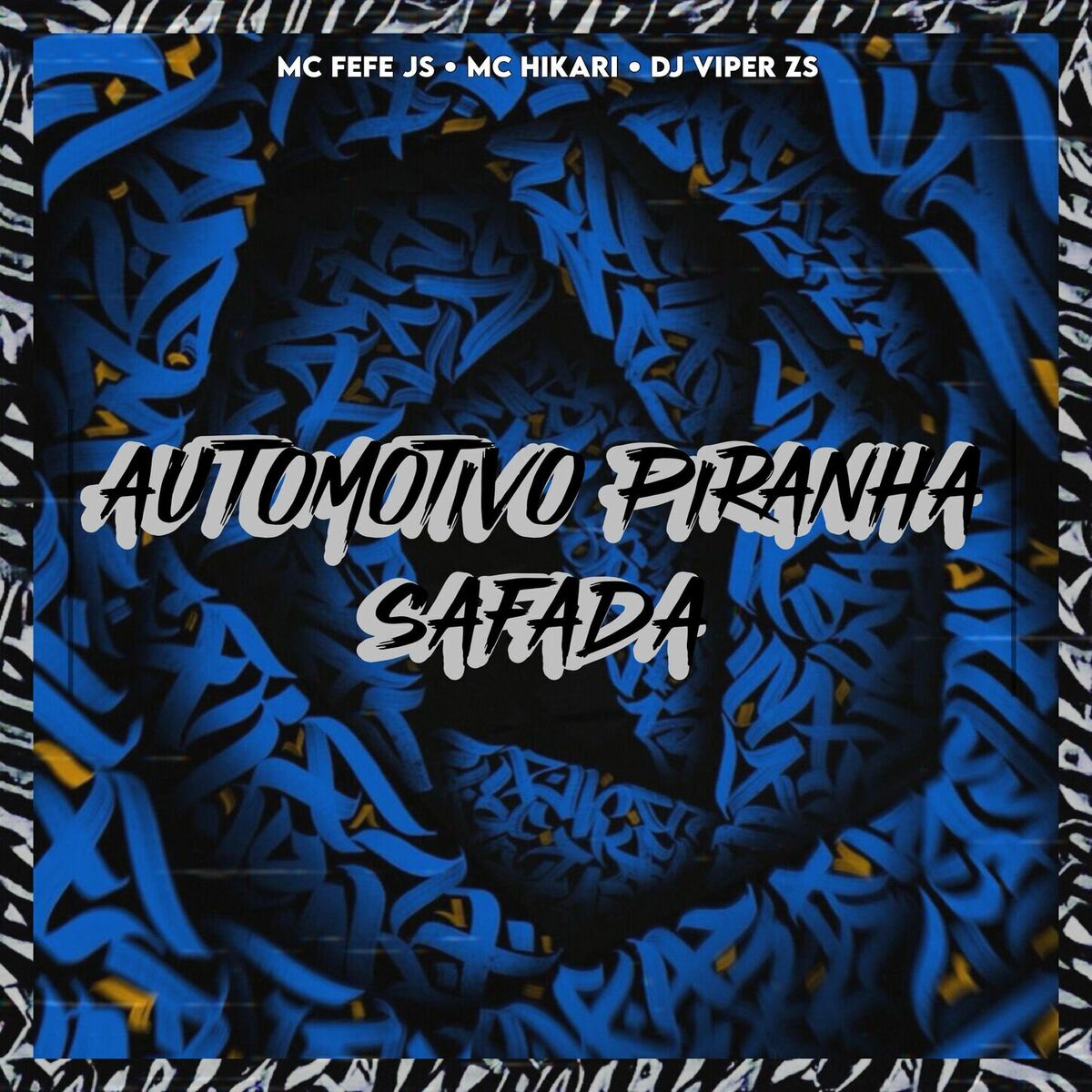 Album cover of AUTOMOTIVO PIRANHA SAFADA