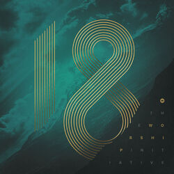 Cover of The Worship Initiative, Vol. 18