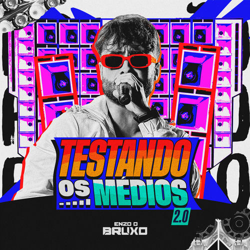 Testando os Médios 2.0