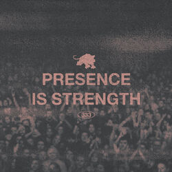 Cover of PRESENCE IS STRENGTH