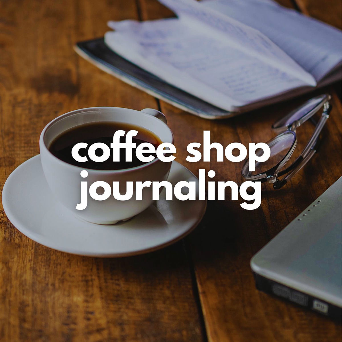 Album cover of coffee shop journaling