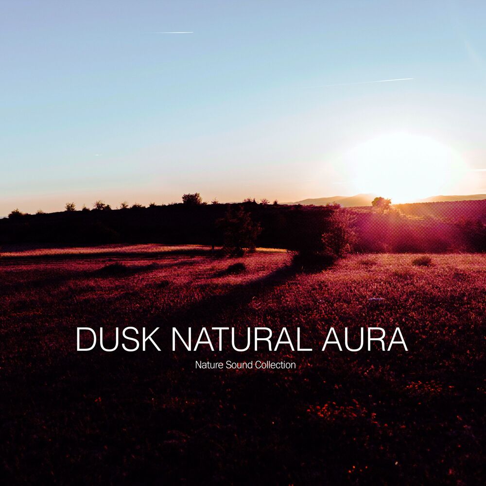 Picture of Dusk Natural Aura