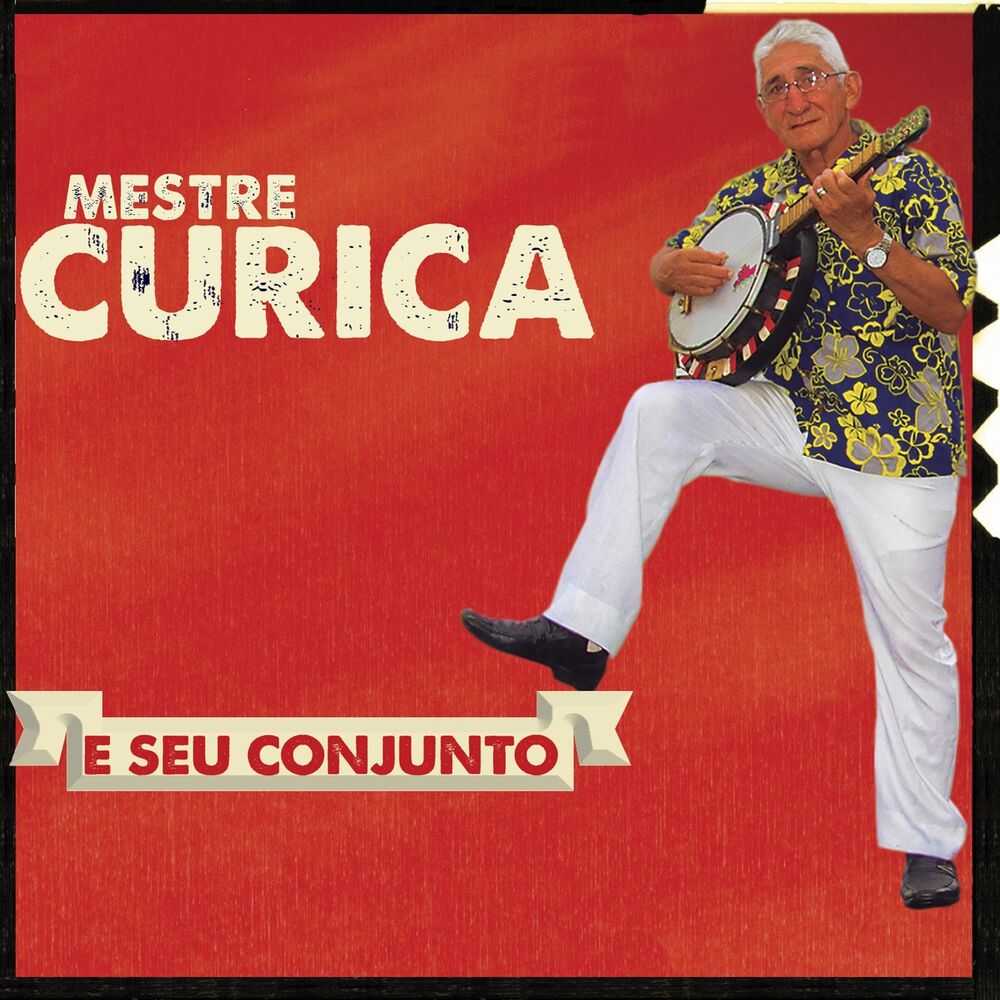 Picture of Mestre Curica e Seu Conjunto