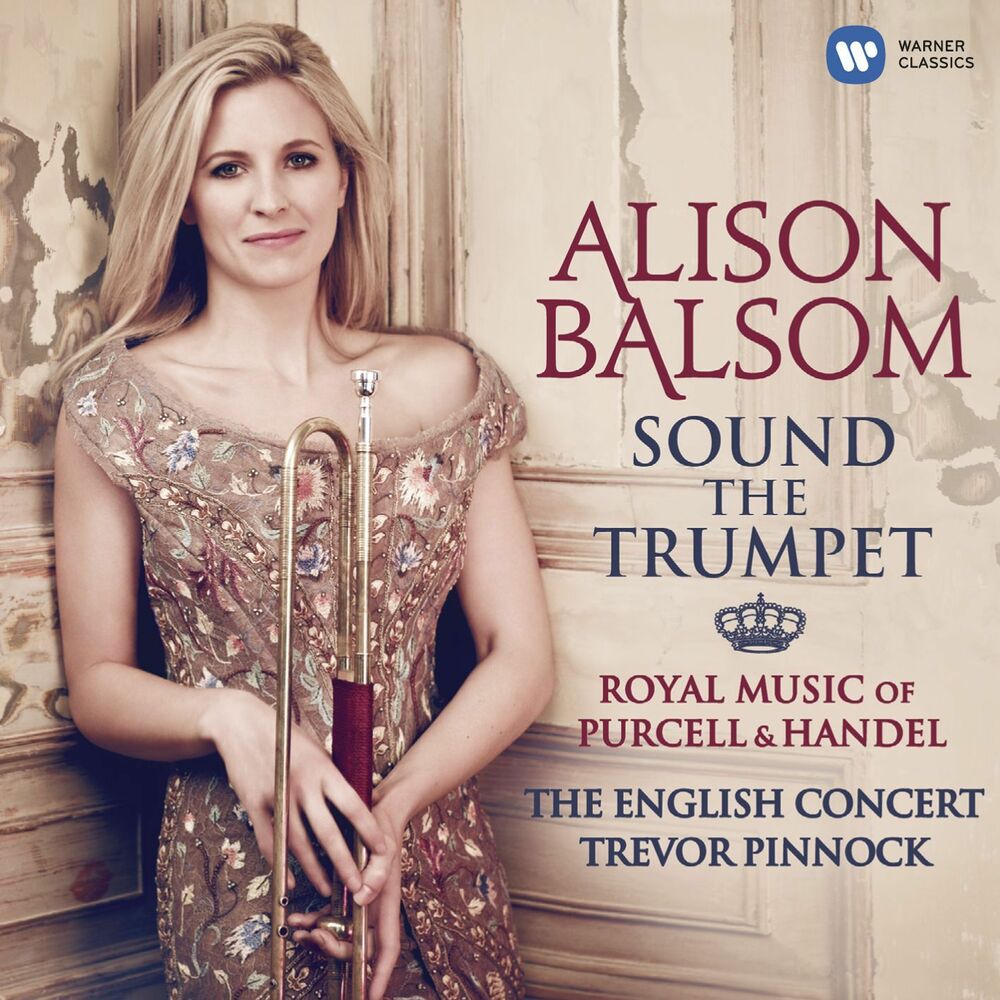 Picture of Sound the Trumpet - Royal Music of Purcell and Handel