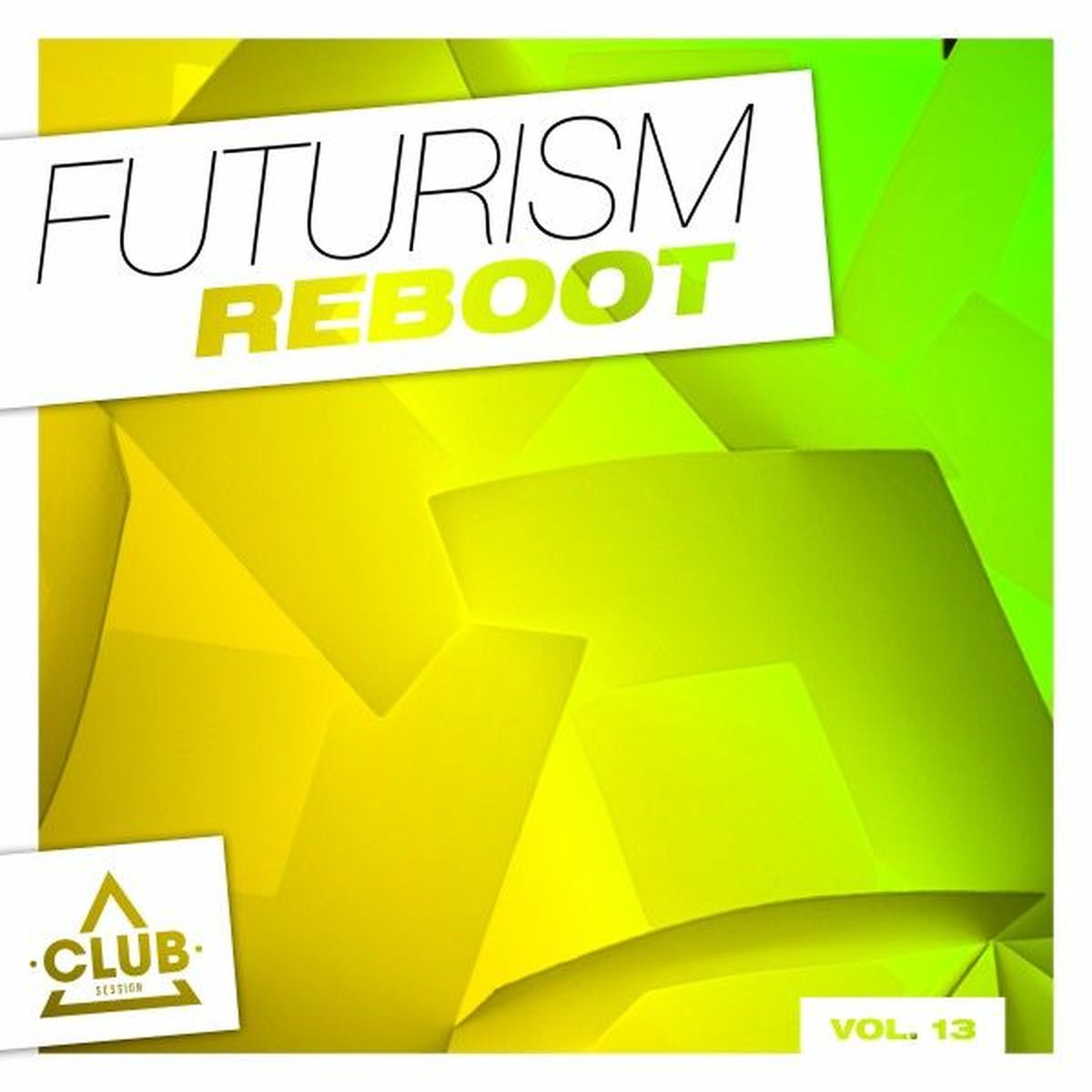Album cover of Futurism Reboot, Vol. 13