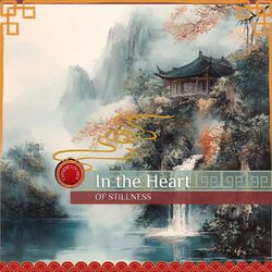 Cover of In the Heart of Stillness