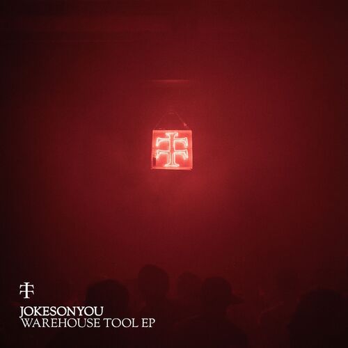  JOKESONYOU - Warehouse Tool (2025) 